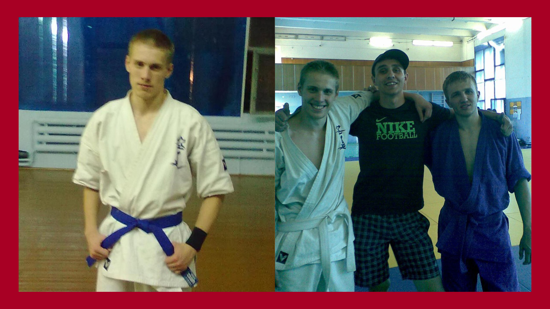 Автор во времена занятия единоборставами: Кудо, Тайским боксом, MMA
